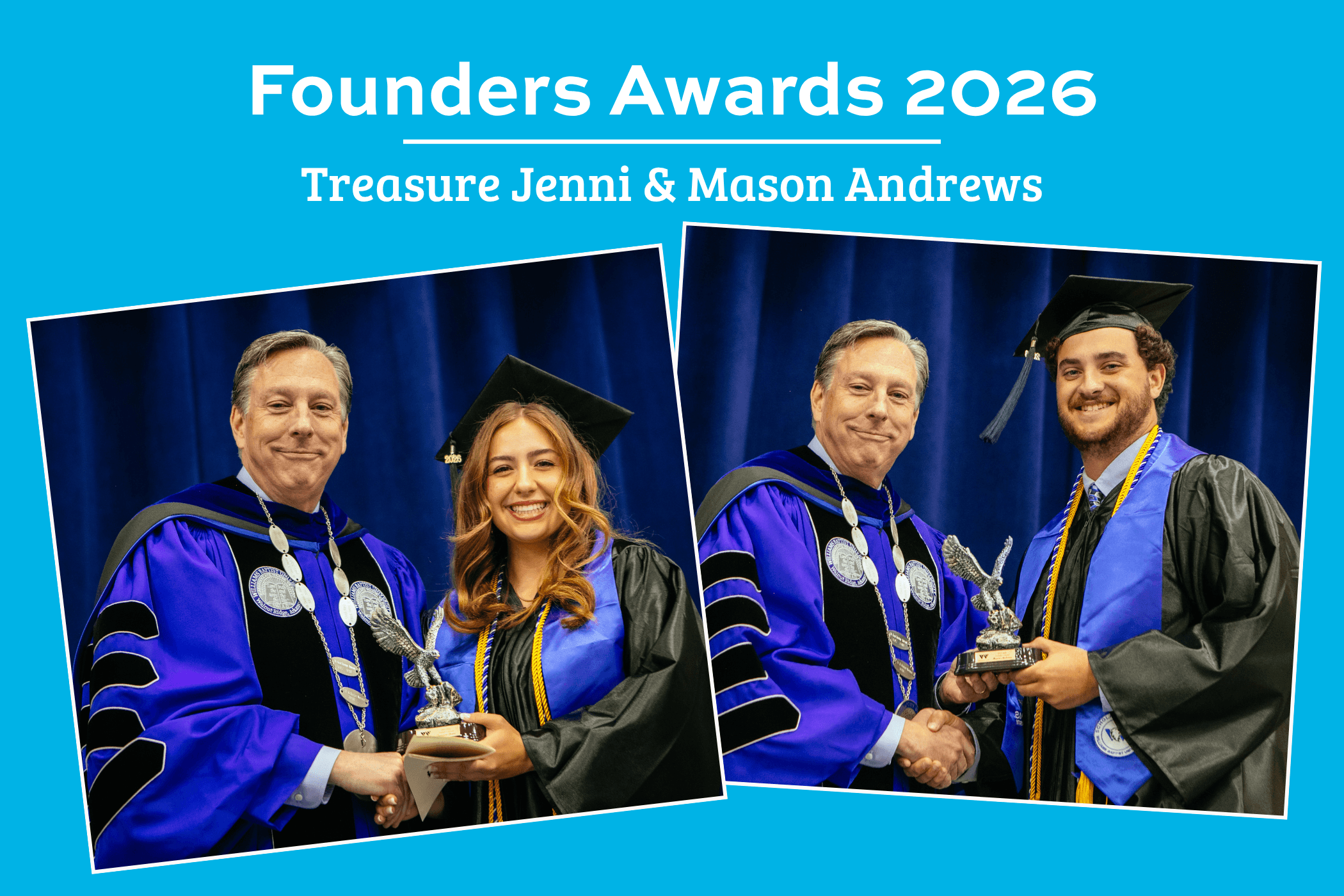 Honors Two Graduates with Founders Awards