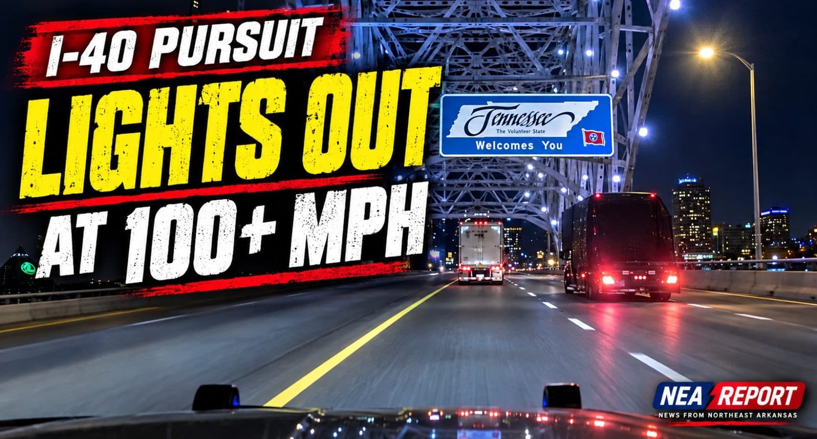 Driver Reaches Over 100 MPH, Turns Off Lights During I-40 Police Pursuit Into Memphis