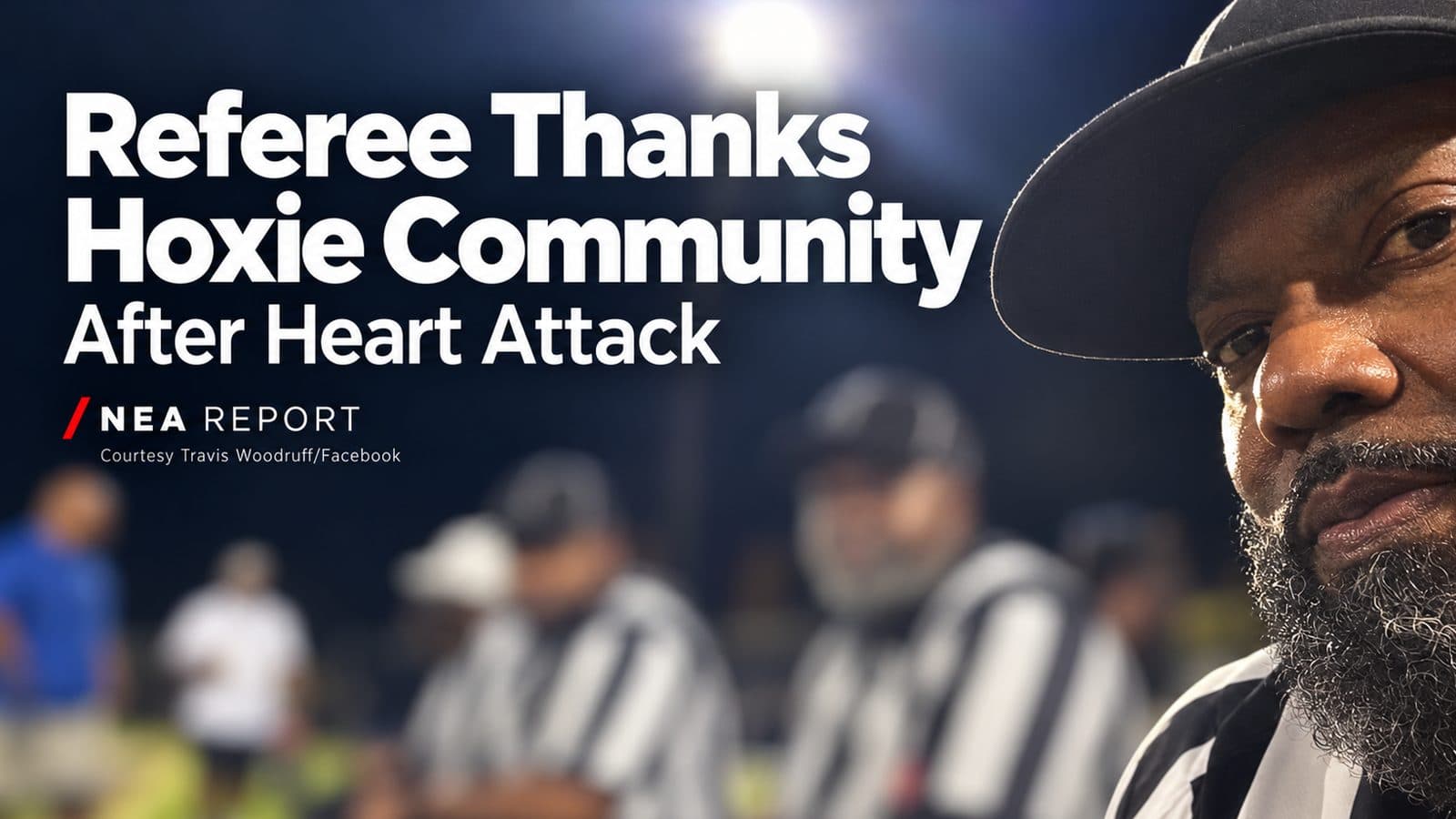Referee Credits Hoxie Community for Saving His Life After Heart Attack