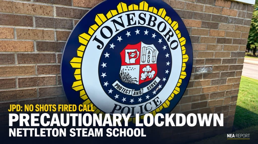 Shots Report Prompts Lockdown at Nettleton STEAM School