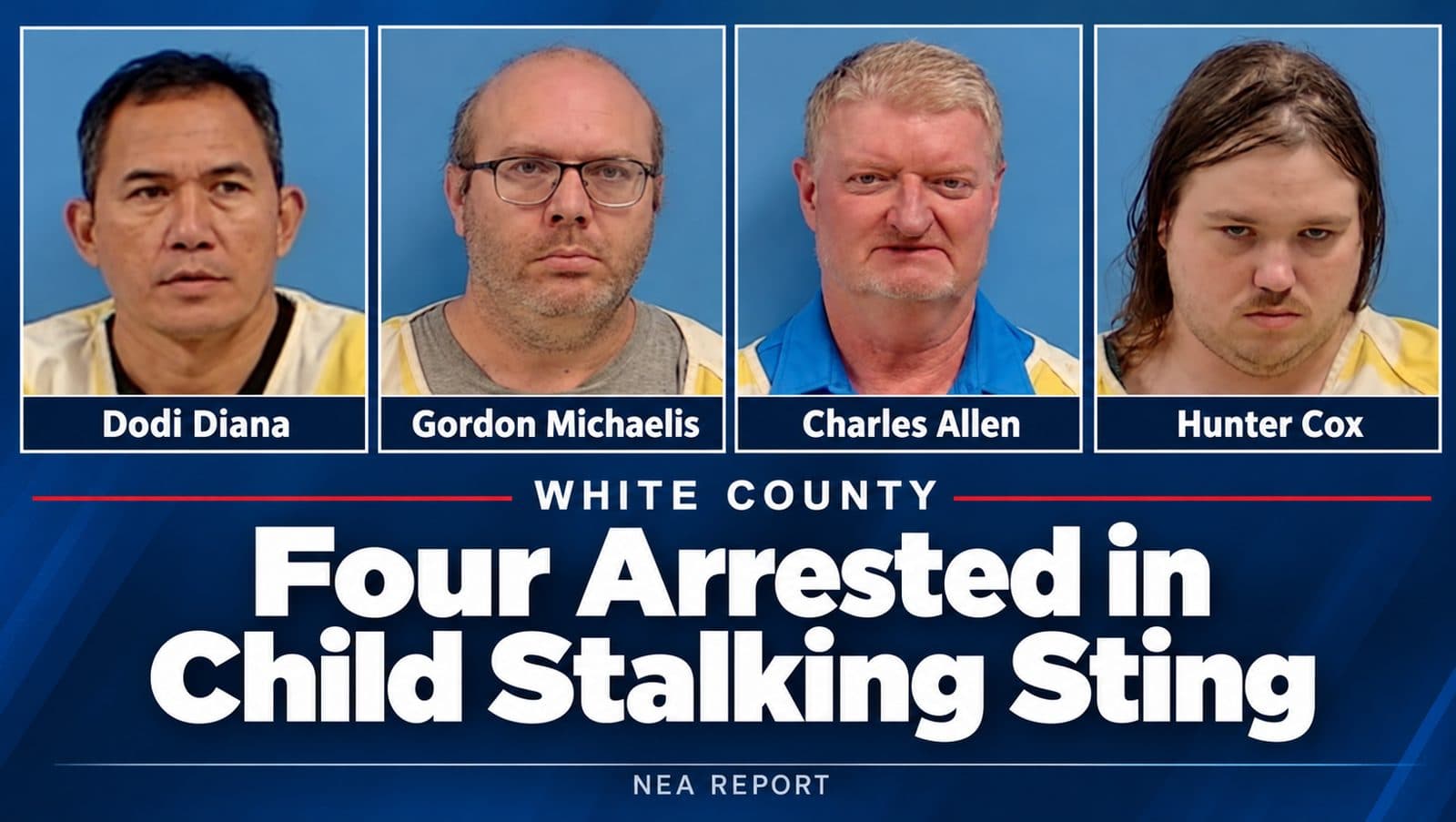 Four Arrested in White County Child Stalking Investigation