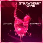 Deana Carter's 'Strawberry Wine' Gets Fresh Remix for 30th Anniversary
