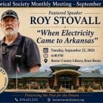 Local Archaeologist to Discuss History of Electricity in Arkansas