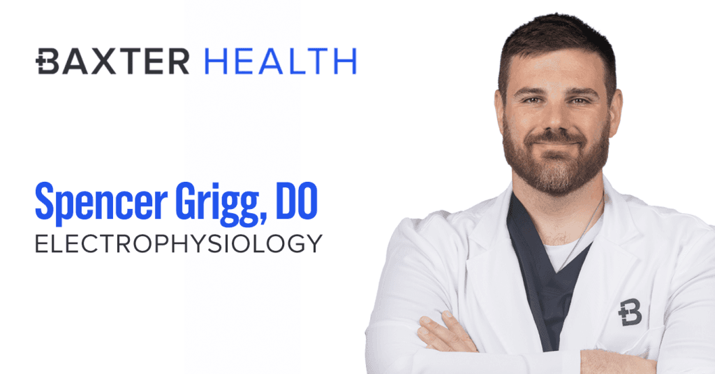 Baxter Health Welcomes Heart Rhythm Specialist, Launches Electrophysiology Program