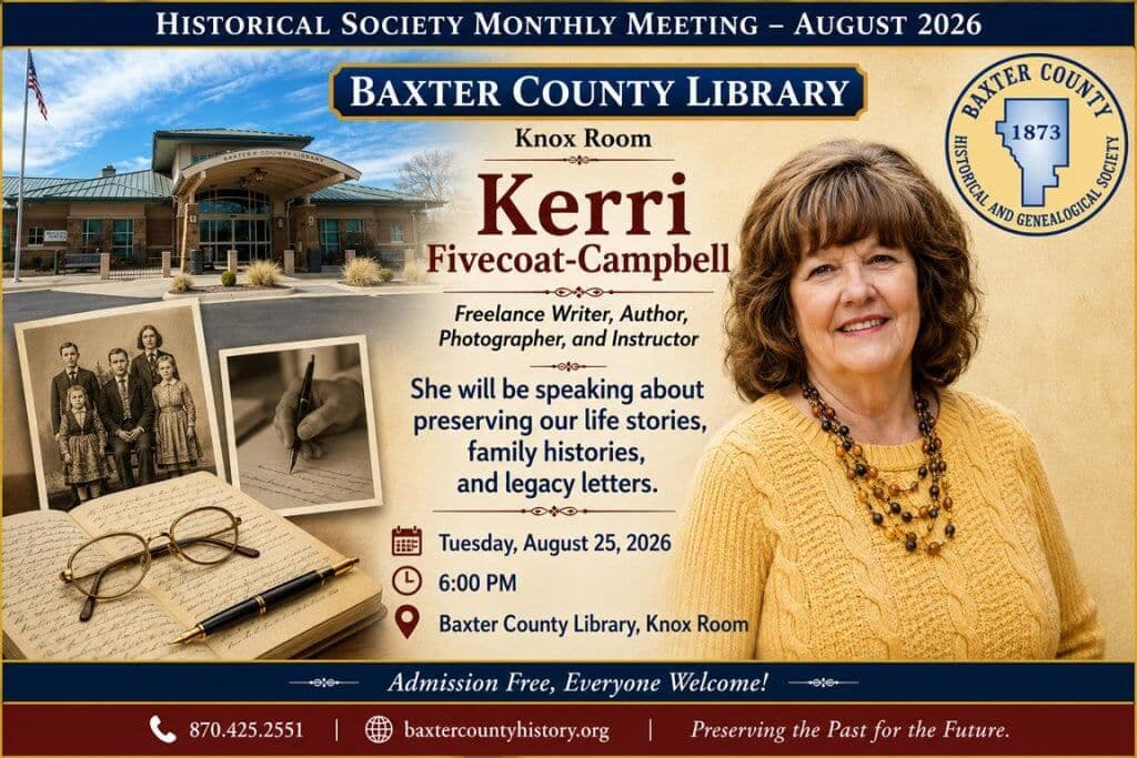 Baxter County Historical Society to Host Talk on Preserving Family Stories
