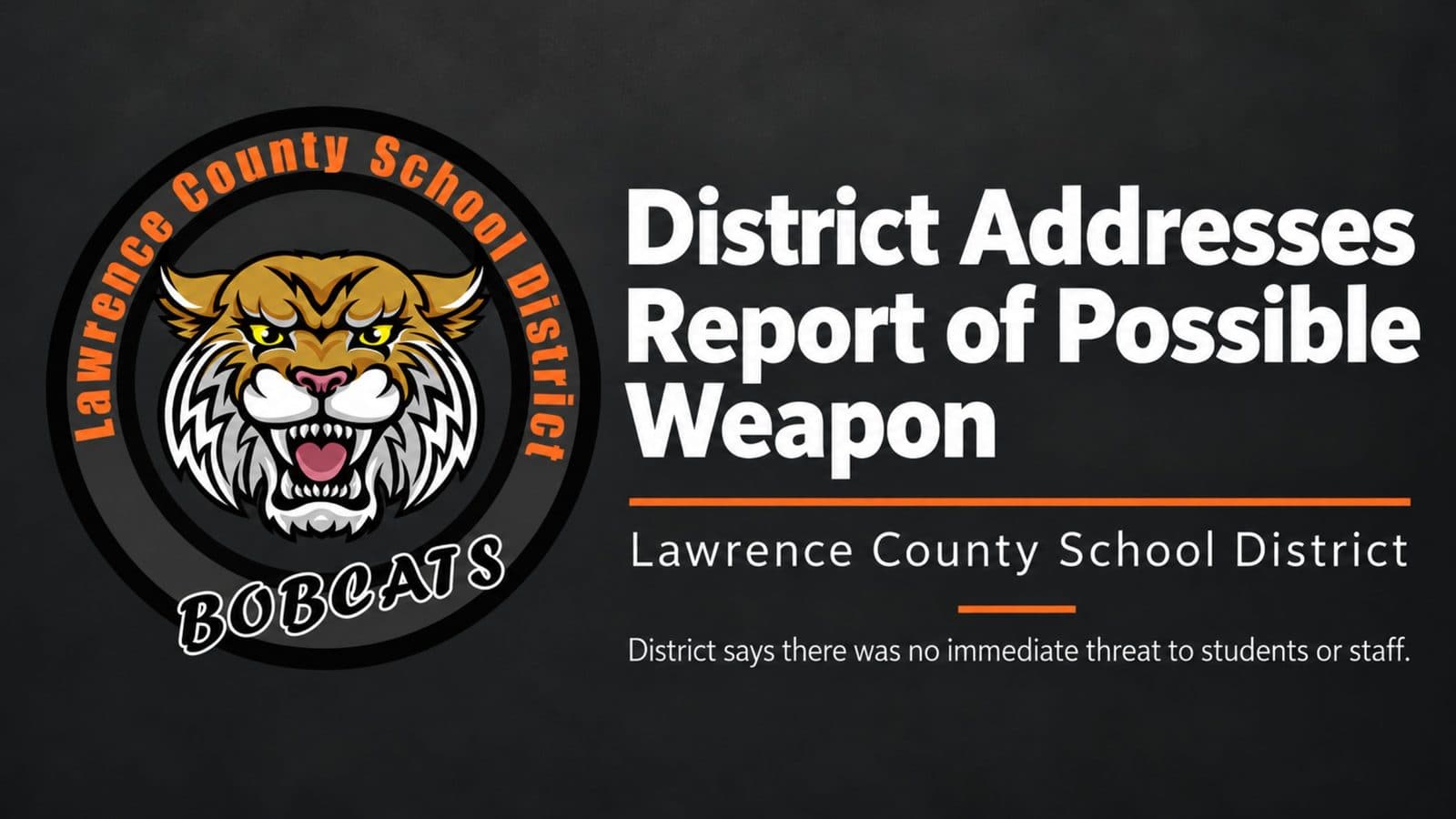Lawrence County School District Investigates Report of Weapon in Parking Lot